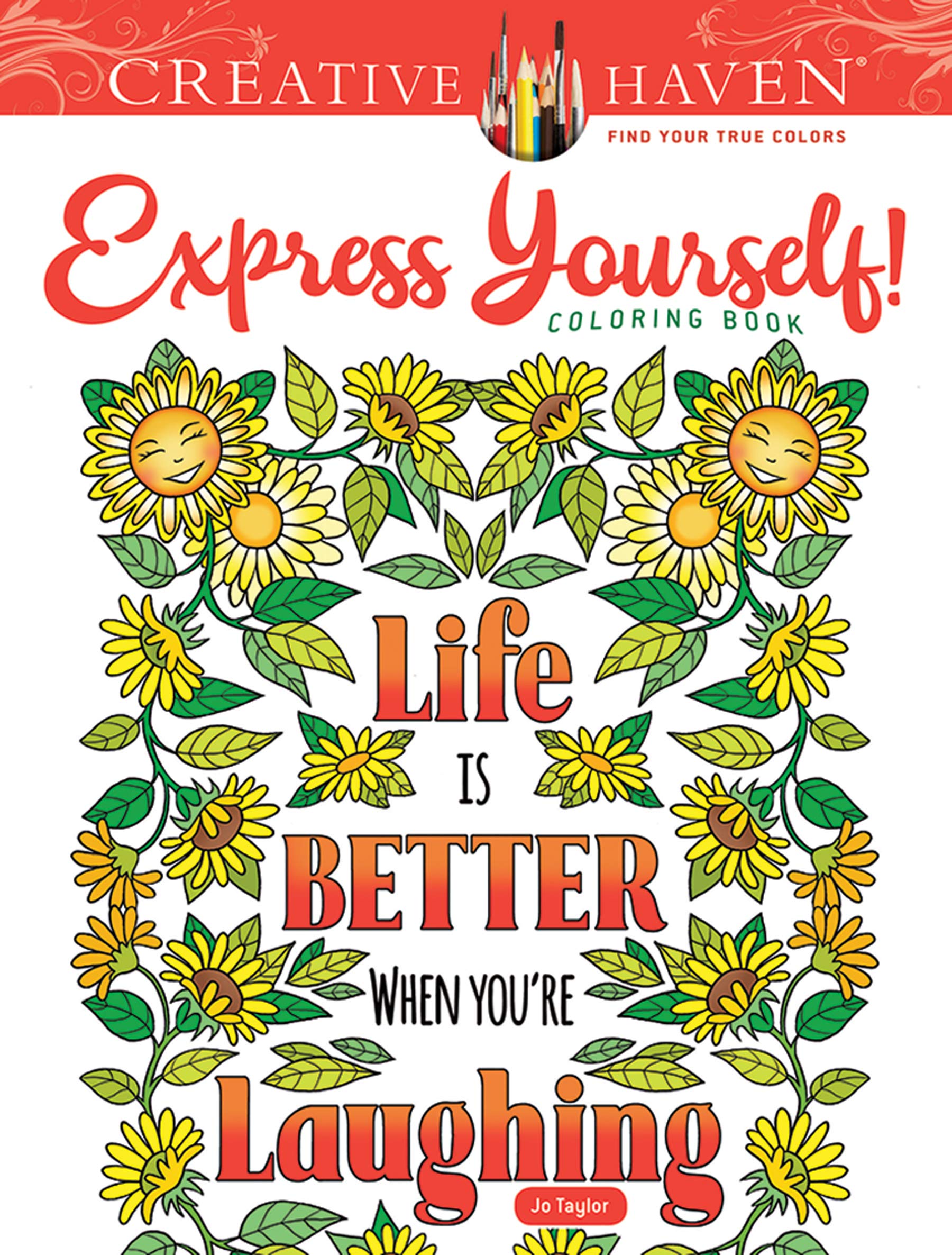 Creative Haven Express Yourself! Coloring Book (Adult Coloring Books: Calm) Business, Finance & Career