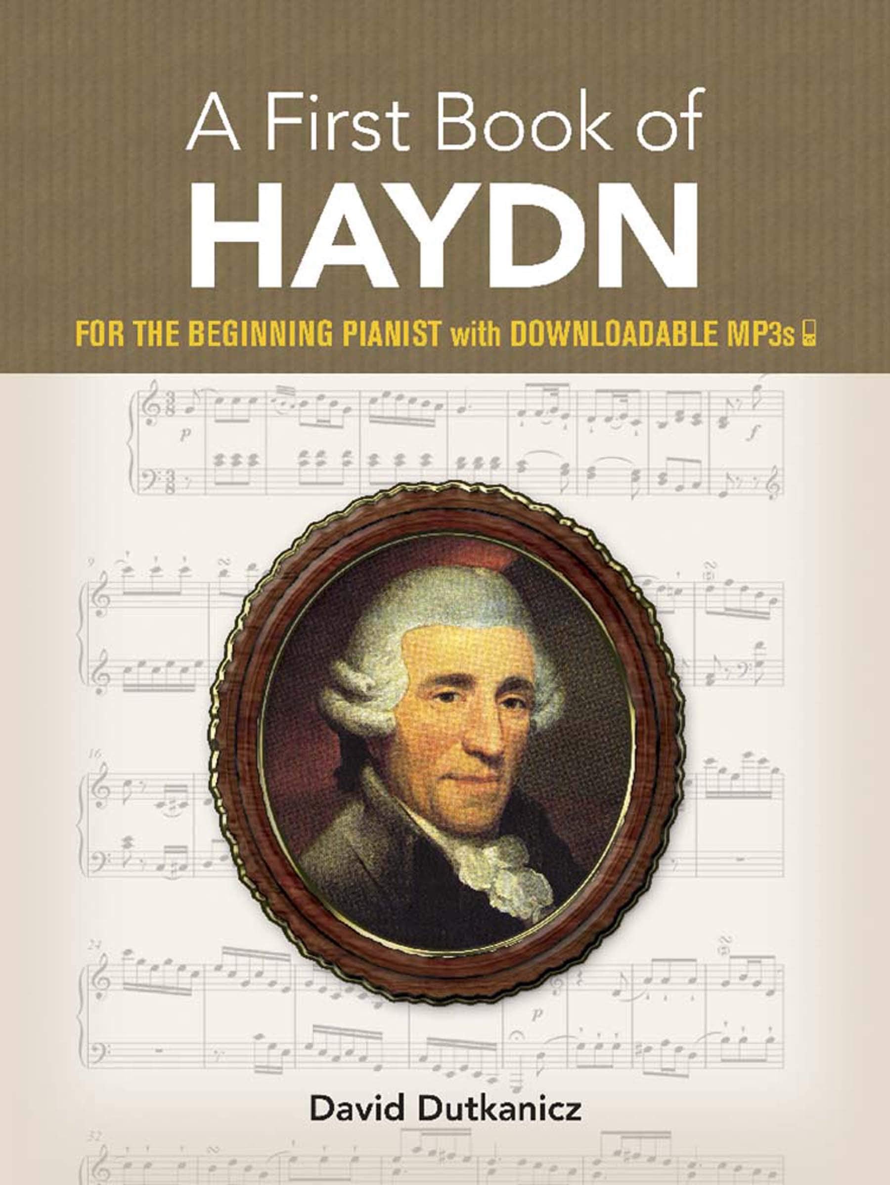 Dutkanicz First Book Haydn. Klavier Solo.: For the Beginning Pianist with Downloadable Mp3s (Dover Classical Piano Music for Beginners) Social Sciences