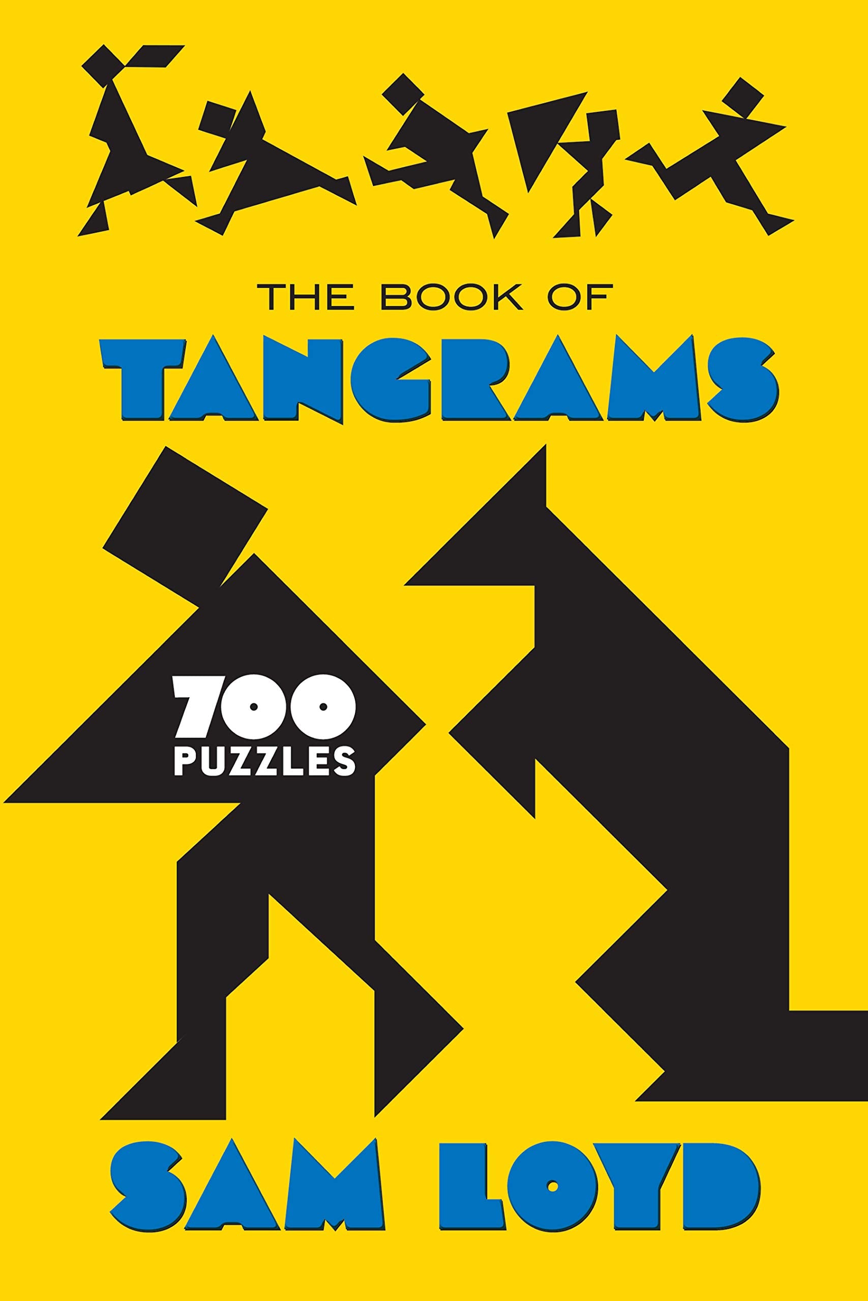 The Book of Tangrams: 700 Puzzles (Dover Math Games & Puzzles) Leisure & Fun