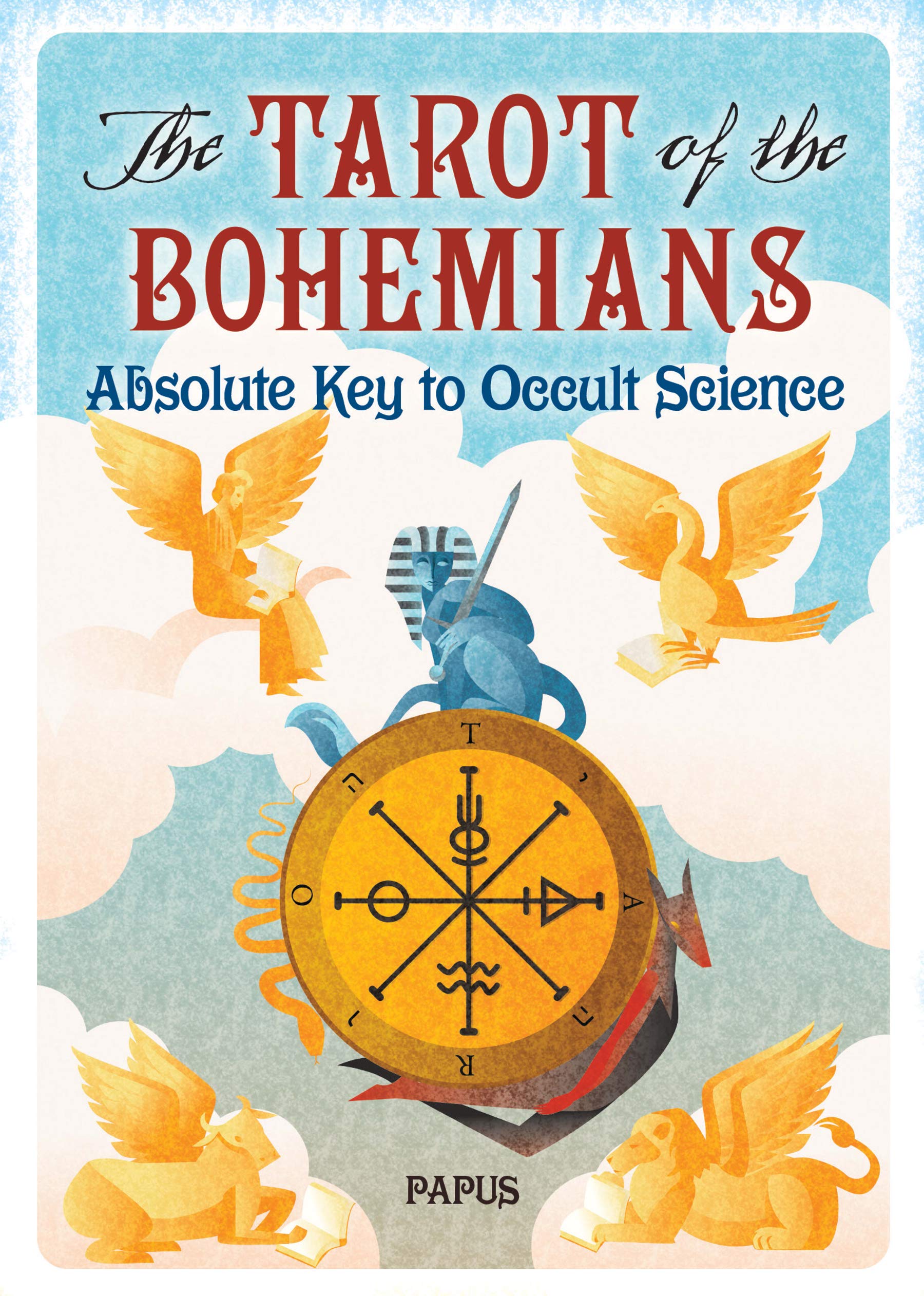 The Tarot of the Bohemians Religion & Esotericism