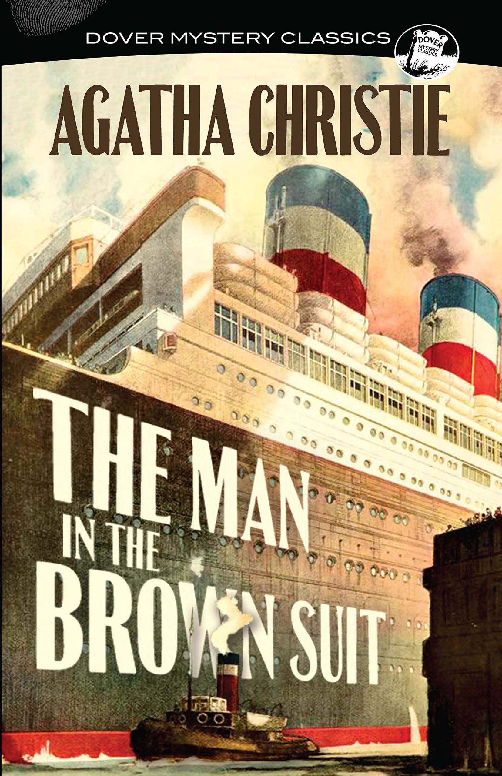 The Man in the Brown Suit (Dover Mystery Classics) Contemporary literature
