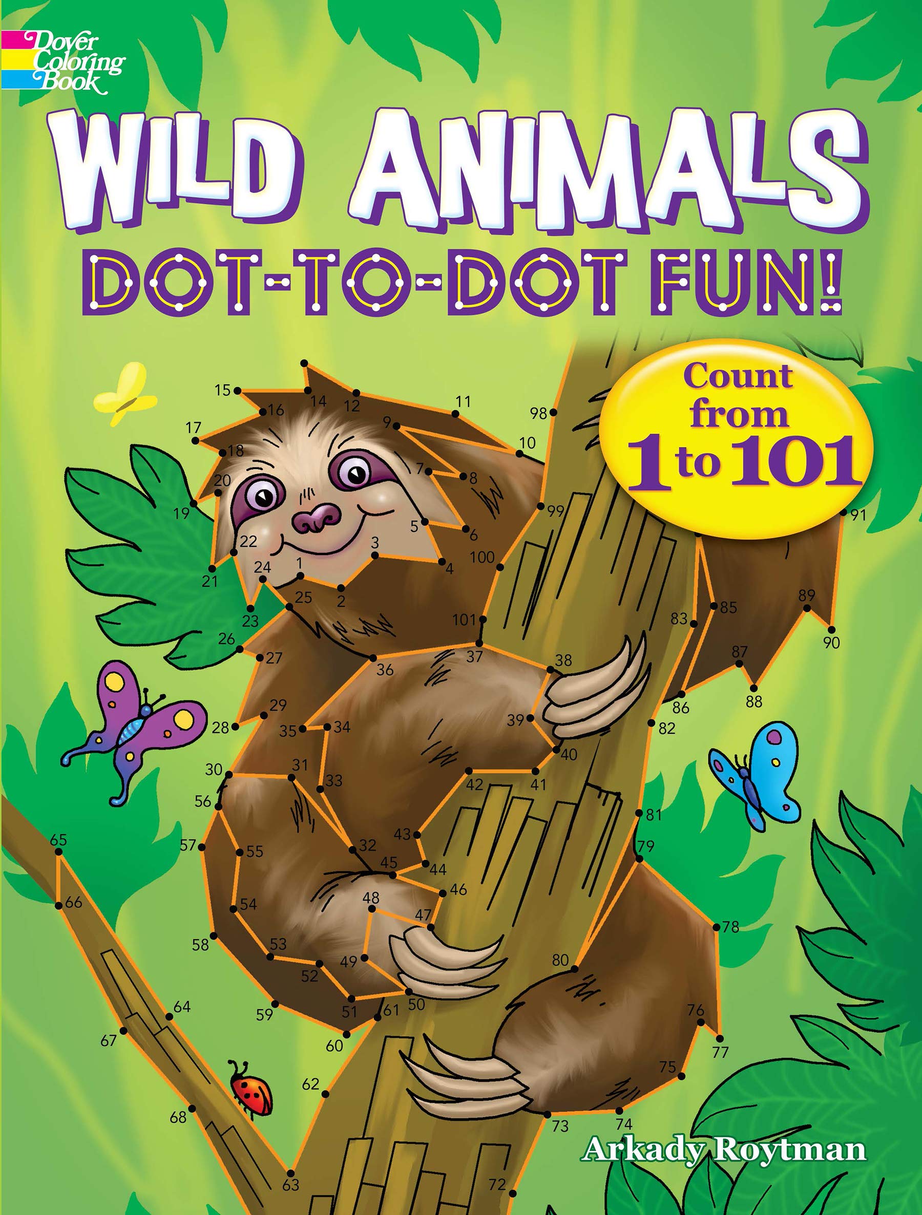 Wild Animals Dot-to-Dot Fun!: Count from 1 to 101 (Dover Kids Activity Books: Animals) Non-fiction