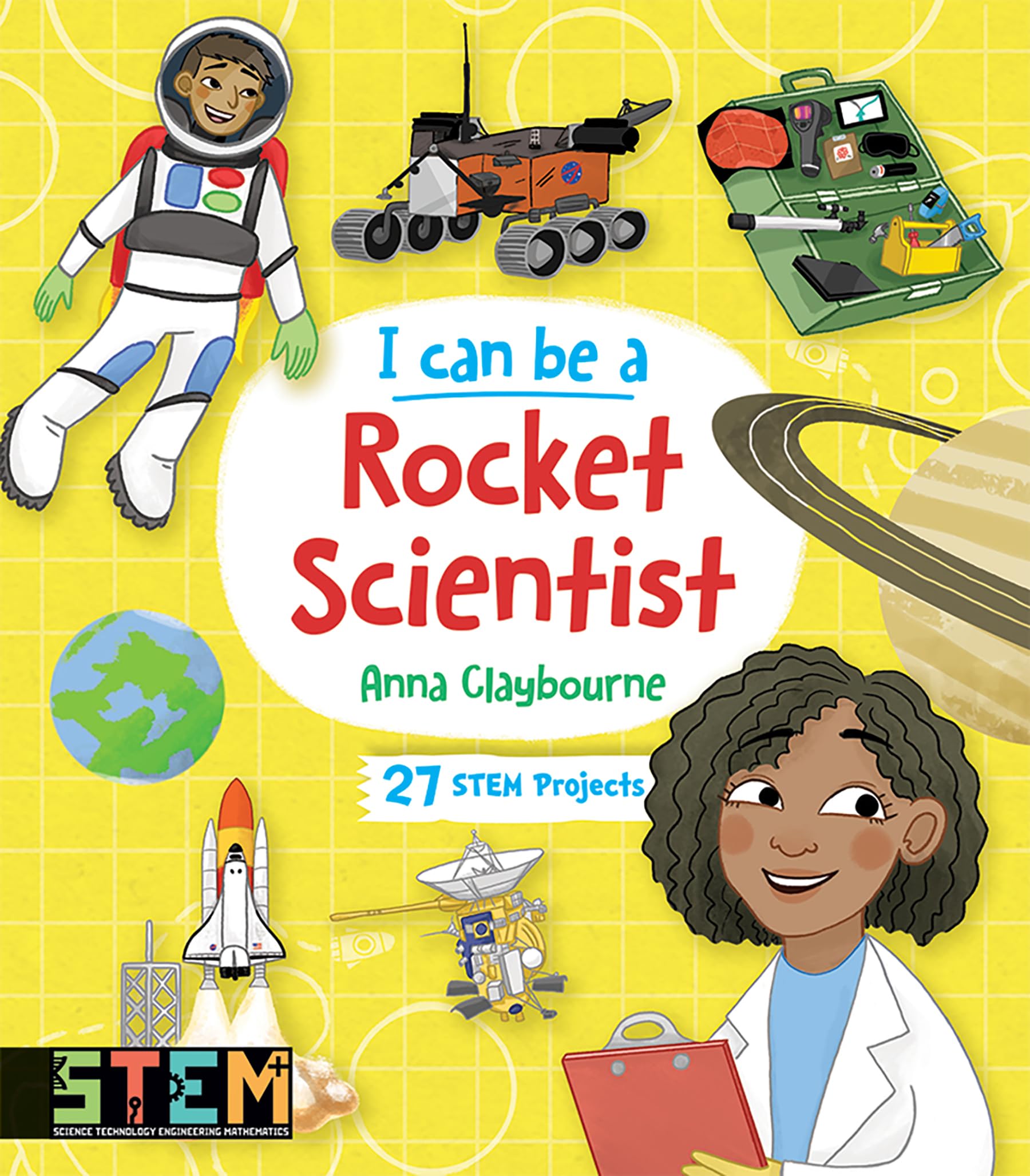 I Can Be a Rocket Scientist: Fun Stem Activities for Kids (Dover Science for Kids) Tiptoi & Games