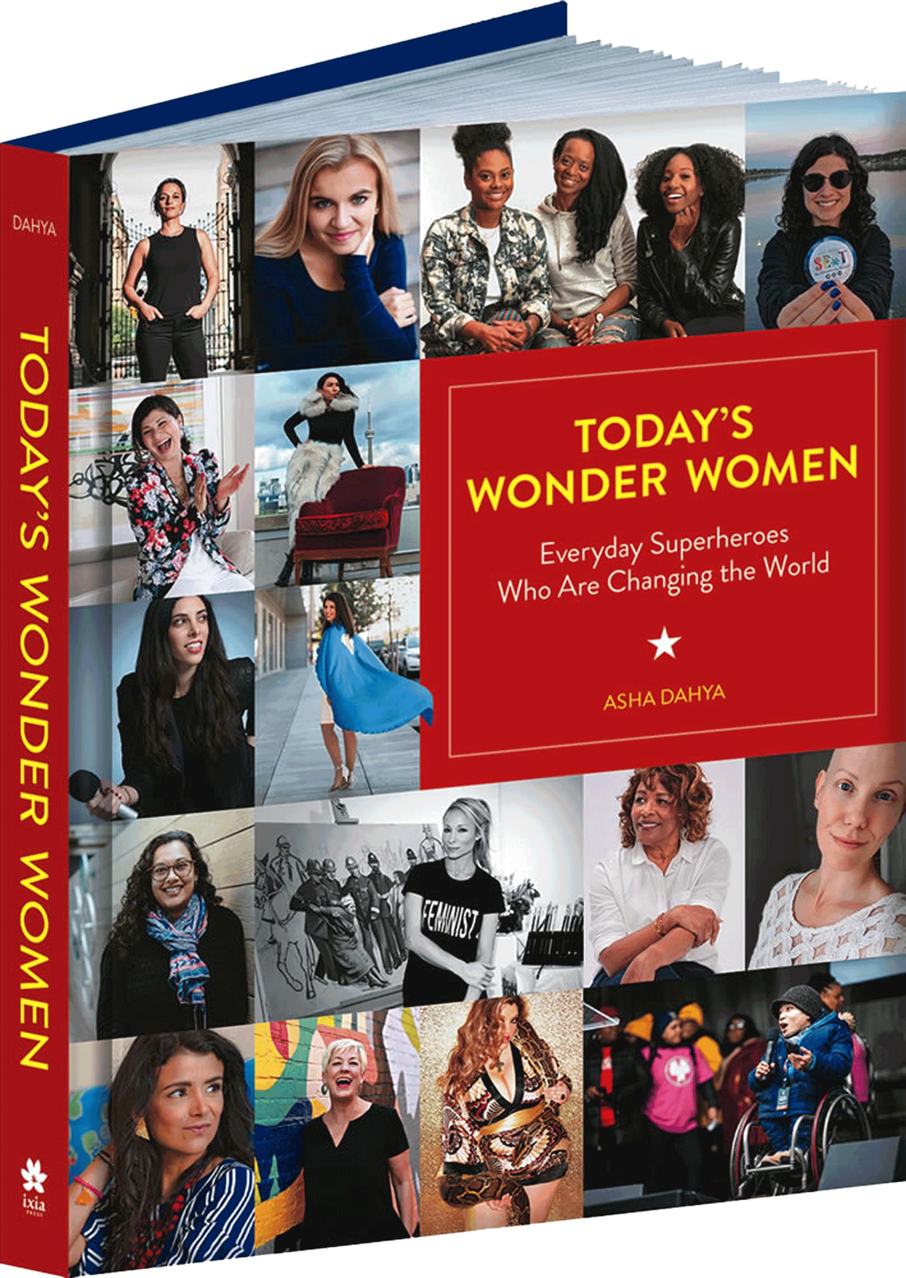 Today's Wonder Women: Everyday Superheroes Who Are Changing the World Books