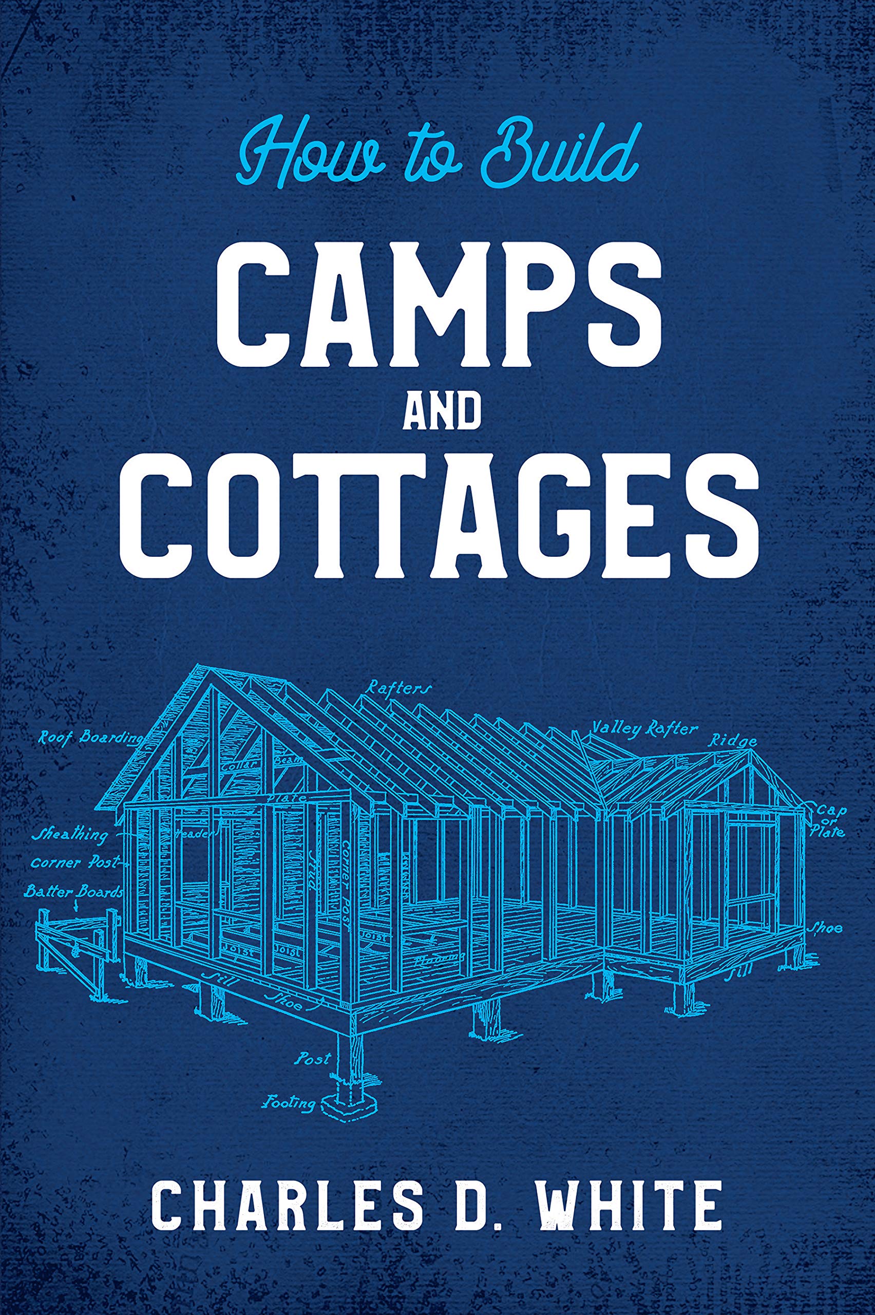 How to Build Camps and Cottages (Dover Crafts: Building & Construction) Architecture
