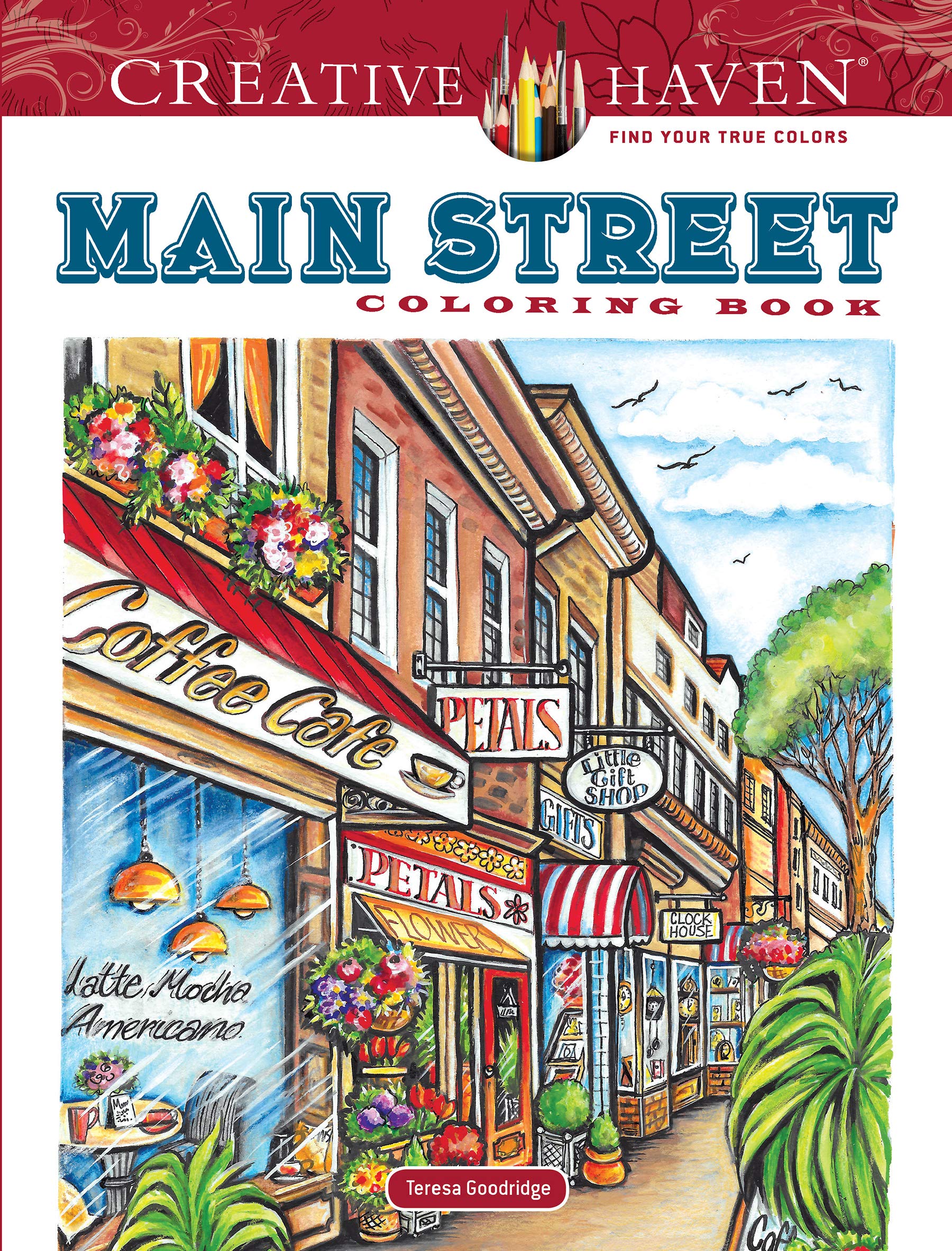 Creative Haven Main Street Coloring Book (Creative Haven Coloring Books) Hobbies & Crafts