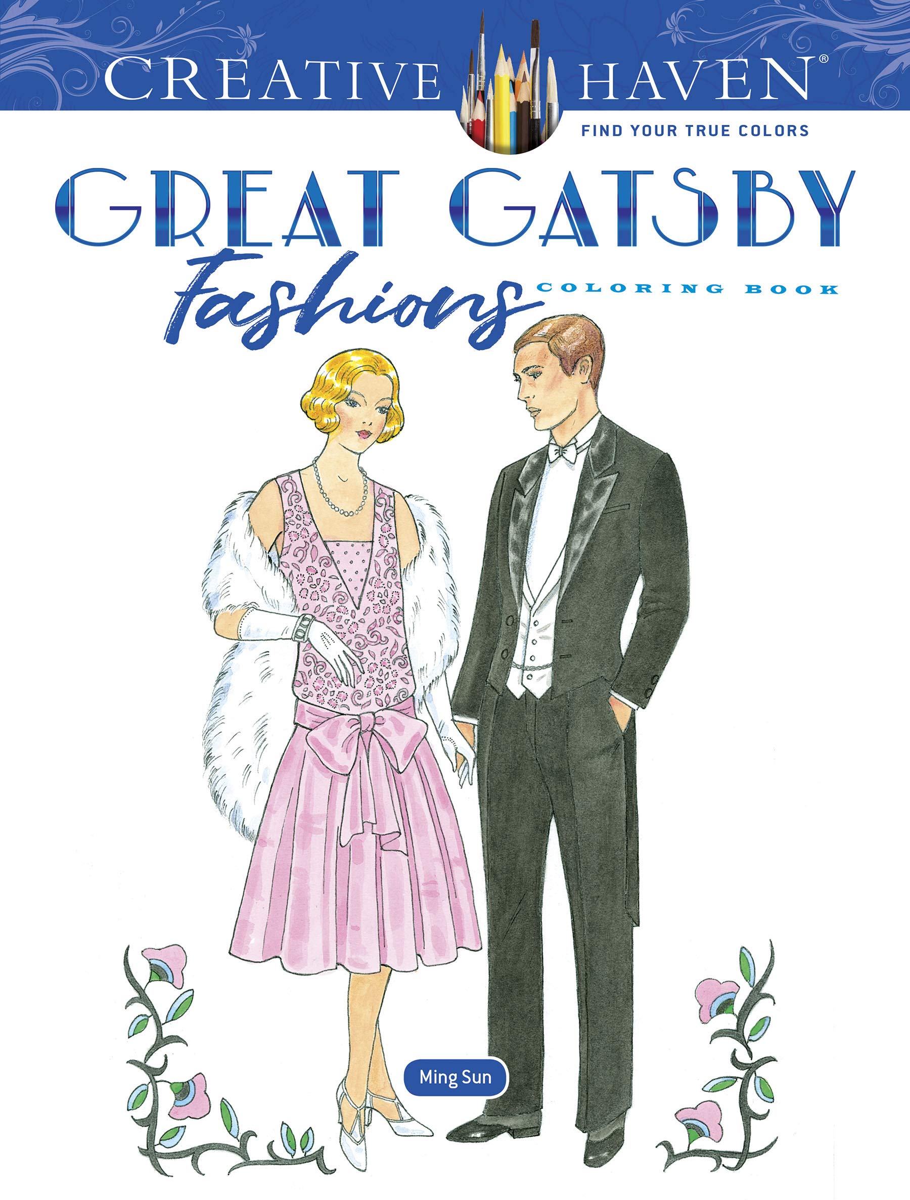 Creative Haven the Great Gatsby Fashions Coloring Book (Creative Haven Coloring Books) Hobbies & Crafts