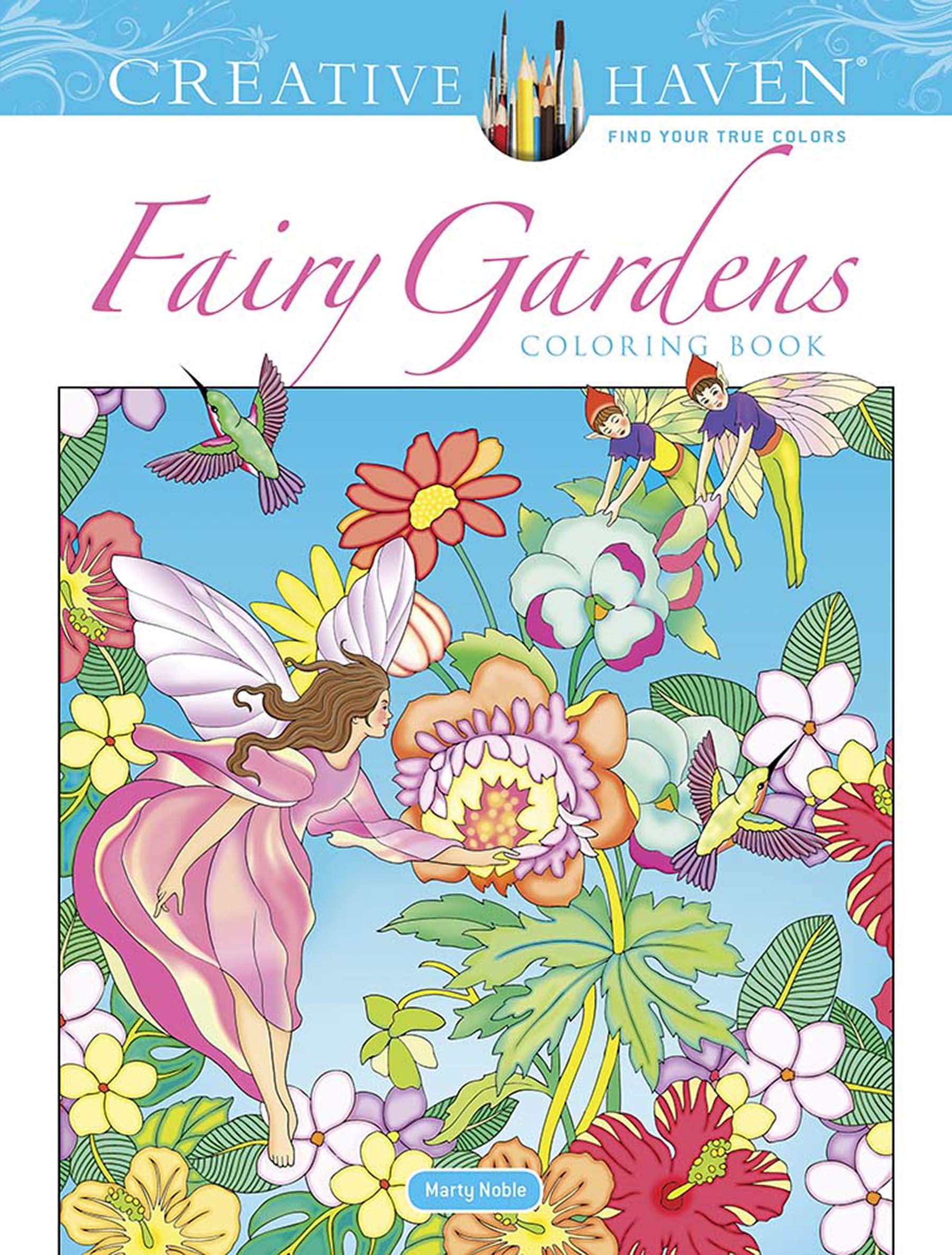 Fairy Gardens Coloring Book (Creative Haven Coloring Books) Fairy Tales & Legends