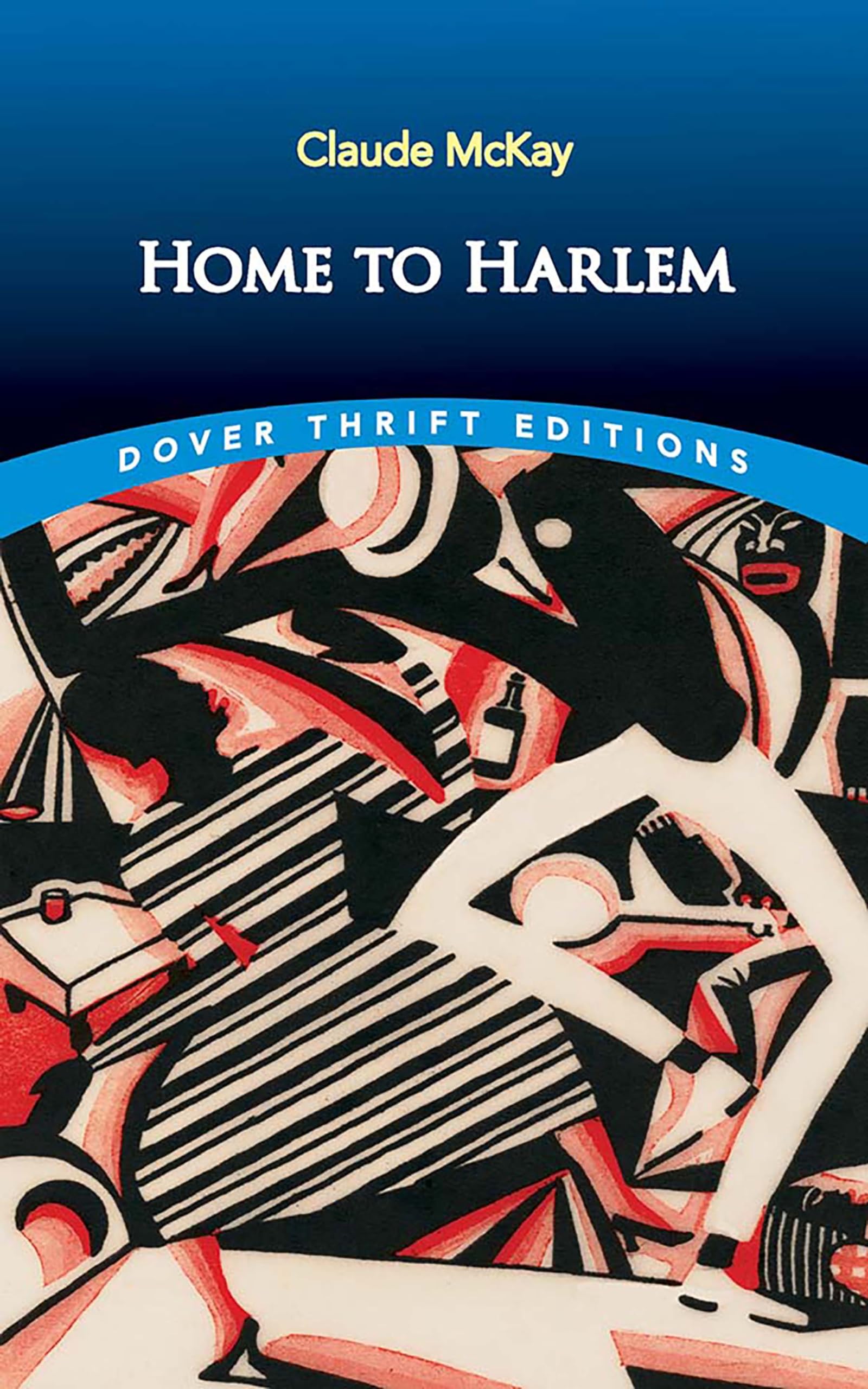 Home to Harlem (Dover Thrift Editions: Black History) Classics