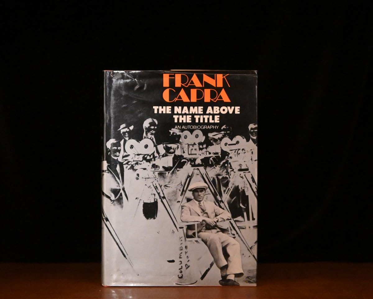 THE NAME ABOVE THE TITLE: AN AUTOBIOGRAPHY. Books