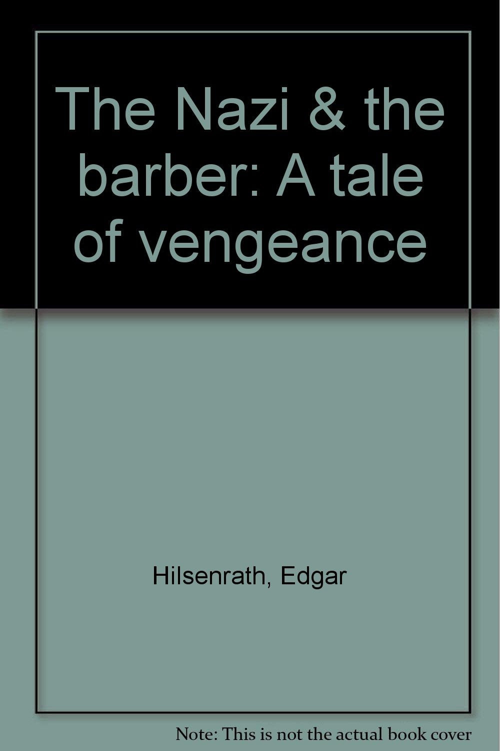 Nazi and the Barber: A Tale of Vengeance Books