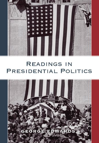 Readings in Presidential Politics Learning & Reference