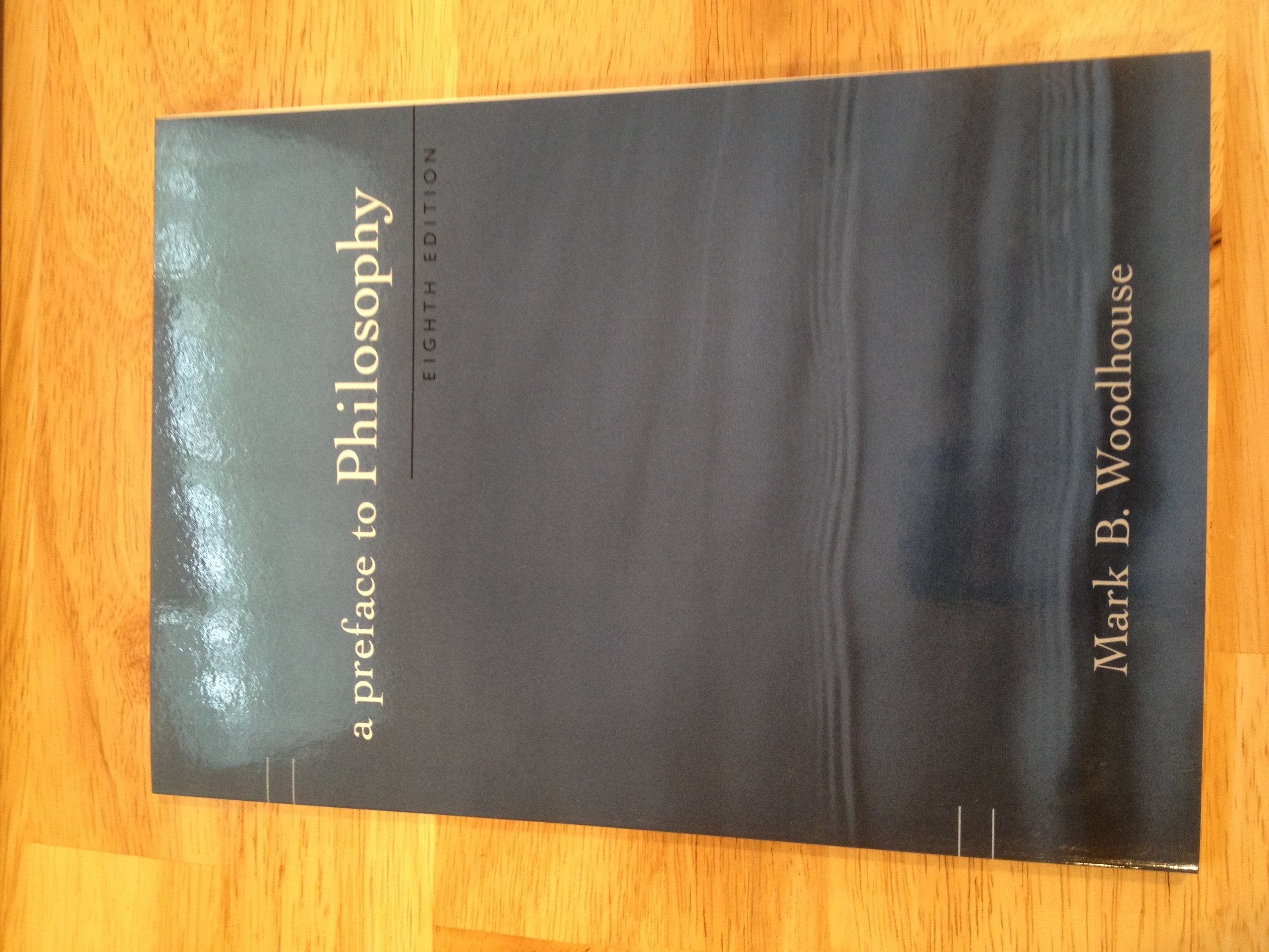 A Preface to Philosophy Philosophy