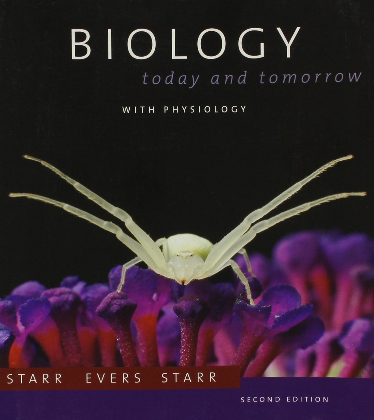 Biology Today and Tomorrow With Infotrac: Today and Tomorrow With Physiology Education & Training