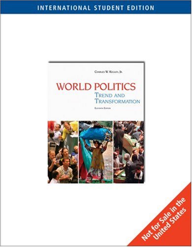World Politics: Trend and Transformation Politics & History