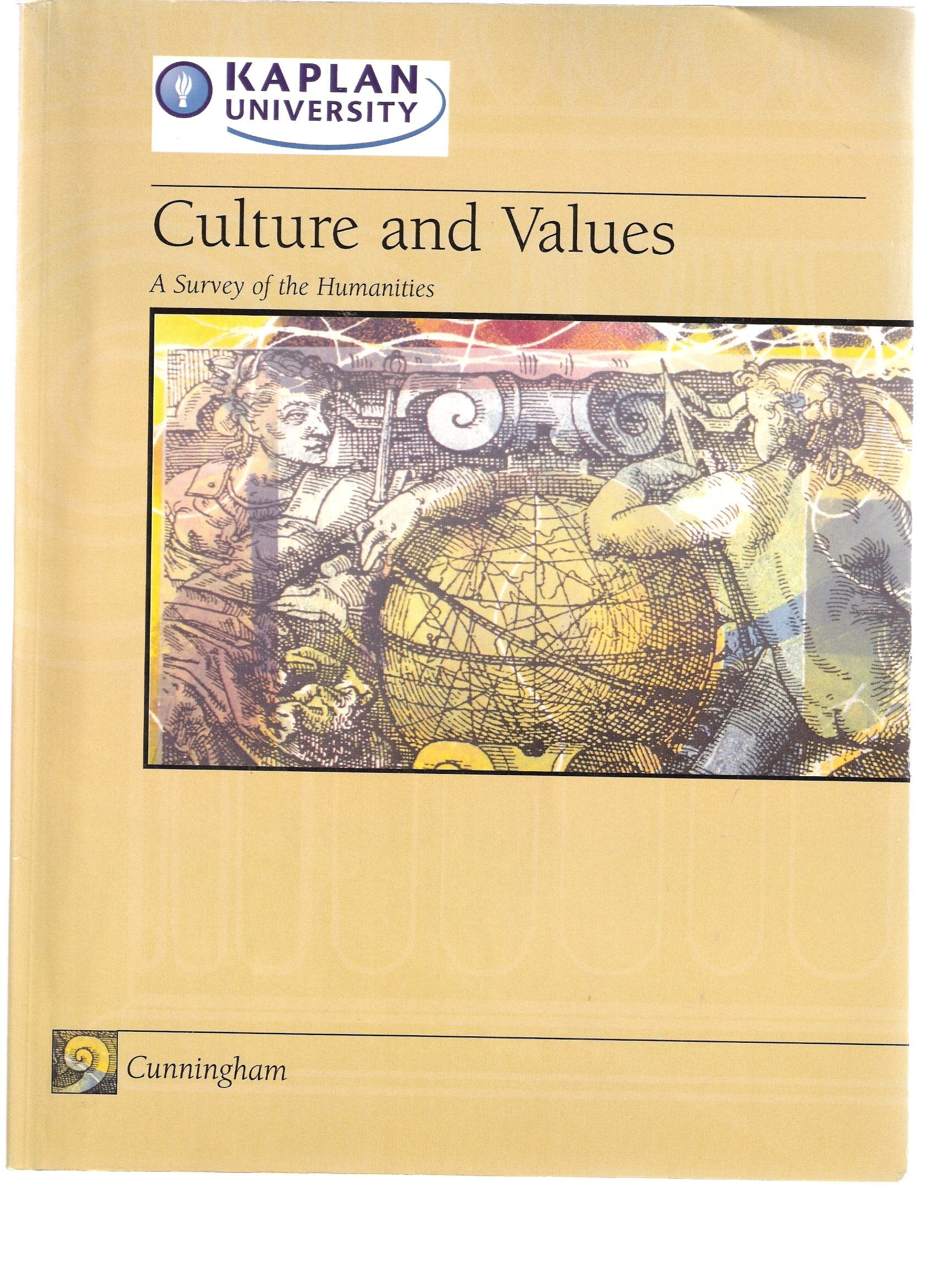 Kaplan University: Culture and Values - A Survey of the Humanities Books