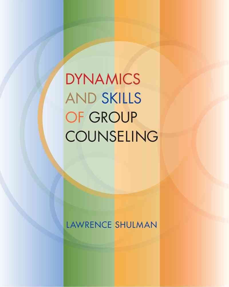 Dynamics and Skills of Group Counseling Medicine