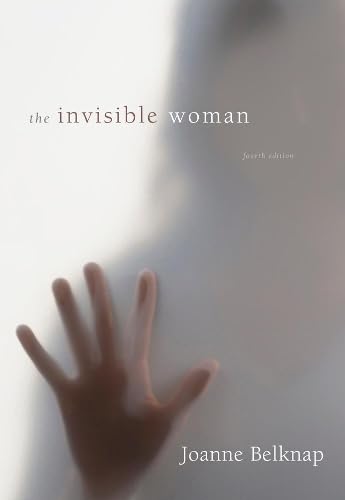 The Invisible Woman: Gender, Crime, and Justice Law