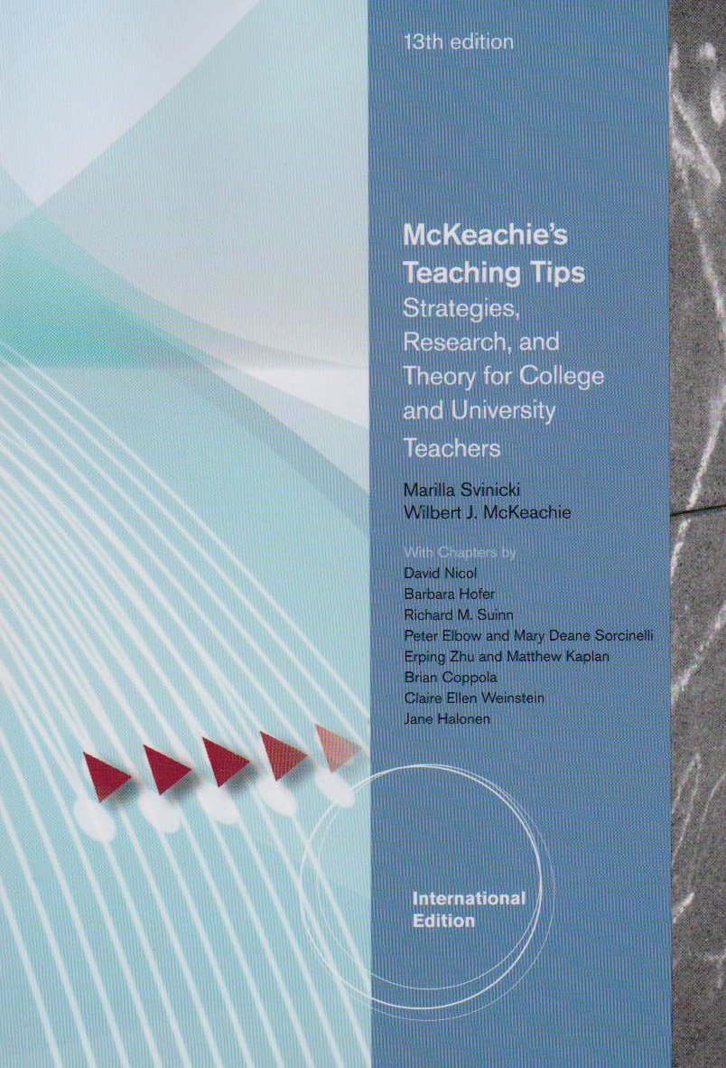 McKeachie's Teaching Tips: Strategies, Research, and Theory for College and University Teachers Study Guides