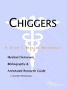 Chiggers: A Medical Dictionary, Bibliography, And Annotated Research Guide To Internet References Medicine