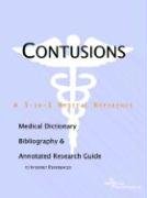 Contusions: A Medical Dictionary, Bibliography, And Annotated Research Guide To Internet References Medicine
