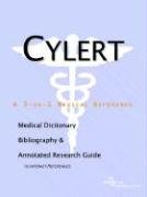 Cylert: A Medical Dictionary, Bibliography, And Annotated Research Guide To Internet References Medicine
