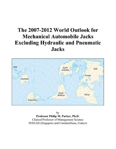The 2007-2012 World Outlook for Mechanical Automobile Jacks Excluding Hydraulic and Pneumatic Jacks Computer Science