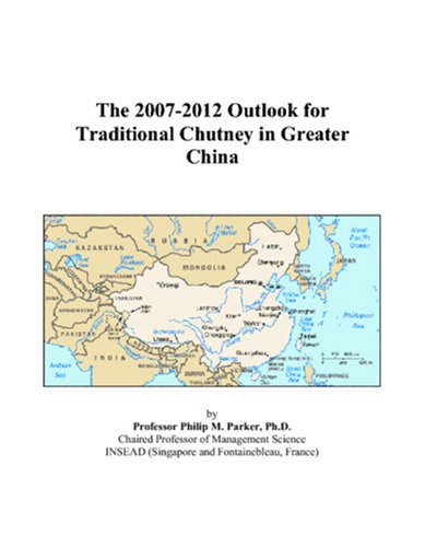 The 2007-2012 Outlook for Traditional Chutney in Greater China Computer Science