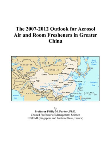 The 2007-2012 Outlook for Aerosol Air and Room Fresheners in Greater China Computer Science