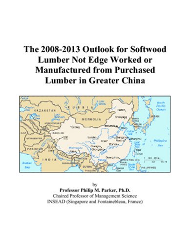 The 2008-2013 Outlook for Softwood Lumber Not Edge Worked or Manufactured from Purchased Lumber in Greater China Computer Science