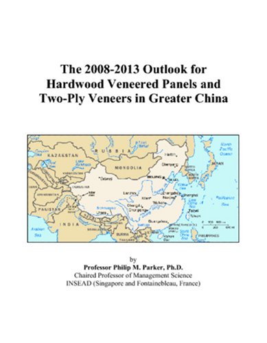 The 2008-2013 Outlook for Hardwood Veneered Panels and Two-Ply Veneers in Greater China Computer Science