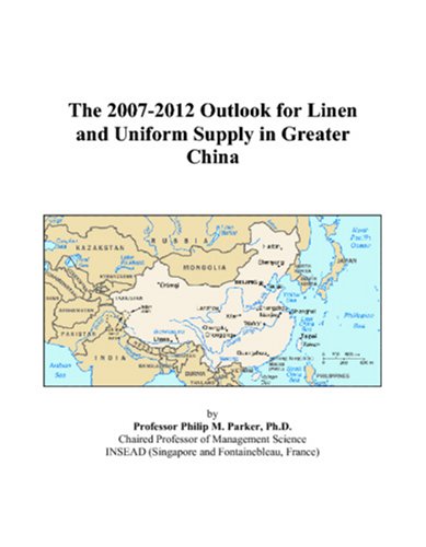 The 2007-2012 Outlook for Linen and Uniform Supply in Greater China Computer Science