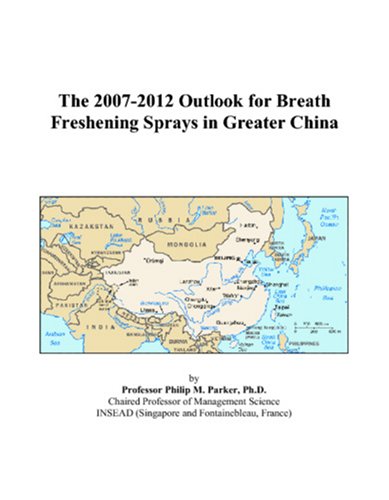 The 2007-2012 Outlook for Breath Freshening Sprays in Greater China Computer Science