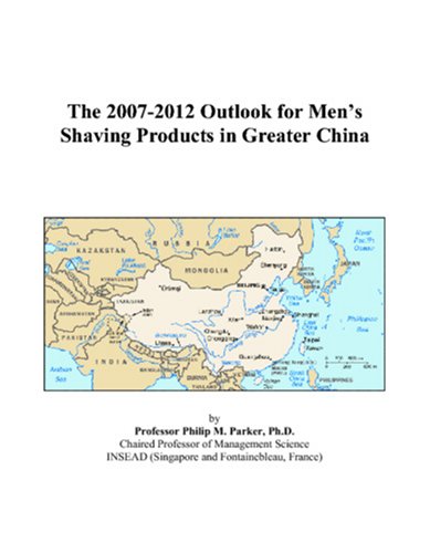 The 2007-2012 Outlook for Men’s Shaving Products in Greater China Computer Science