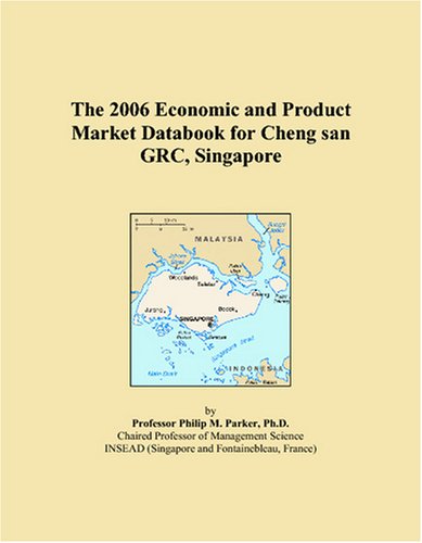 The 2006 Economic and Product Market Databook for Cheng san GRC, Singapore Books