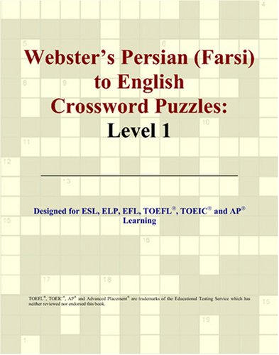 Webster's Persian (Farsi) to English Crossword Puzzles: Level 1 Study Guides