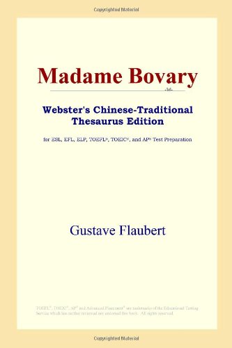 Madame Bovary (Webster's Chinese-Traditional Thesaurus Edition) Foreign Languages ​​& Dictionaries
