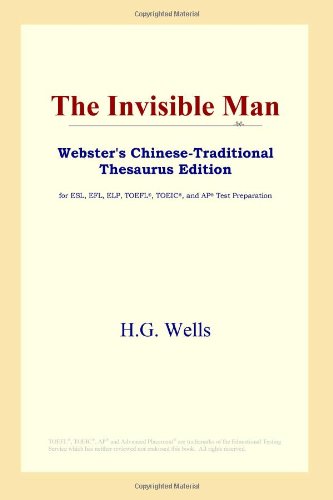 The Invisible Man (Webster's Chinese-Traditional Thesaurus Edition) Foreign Languages ​​& Dictionaries
