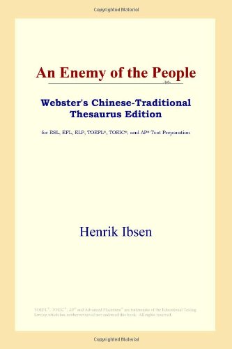 An Enemy of the People (Webster's Chinese-Traditional Thesaurus Edition) Foreign Languages ​​& Dictionaries