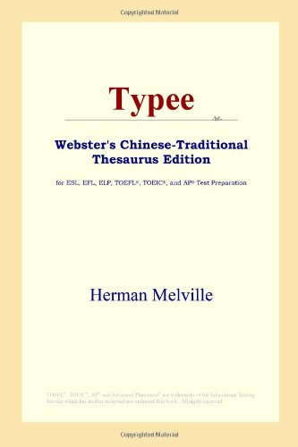 Typee (Webster's Chinese-Traditional Thesaurus Edition) Foreign Languages ​​& Dictionaries