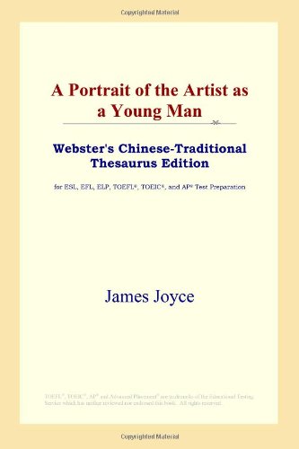 A Portrait of the Artist as a Young Man (Webster's Chinese-Traditional Thesaurus Edition) Foreign Languages ​​& Dictionaries