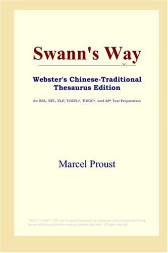 Swann's Way (Webster's Chinese-Traditional Thesaurus Edition) Foreign Languages ​​& Dictionaries