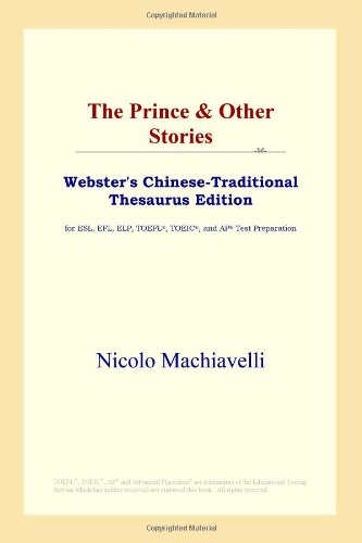 The Prince & Other Stories (Webster's Chinese-Traditional Thesaurus Edition) Foreign Languages ​​& Dictionaries
