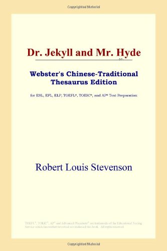 Dr. Jekyll and Mr. Hyde (Webster's Chinese-Traditional Thesaurus Edition) Foreign Languages ​​& Dictionaries