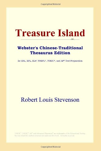Treasure Island (Webster's Chinese-Traditional Thesaurus Edition) Foreign Languages ​​& Dictionaries
