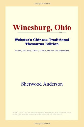 Winesburg, Ohio (Webster's Chinese-Traditional Thesaurus Edition) Foreign Languages ​​& Dictionaries