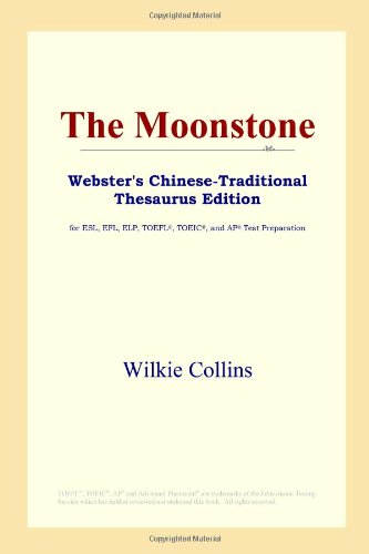 The Moonstone (Webster's Chinese-Traditional Thesaurus Edition) Study Guides