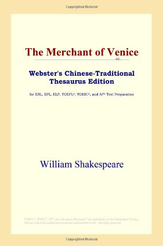 The Merchant of Venice (Webster's Chinese-Traditional Thesaurus Edition) Foreign Languages ​​& Dictionaries