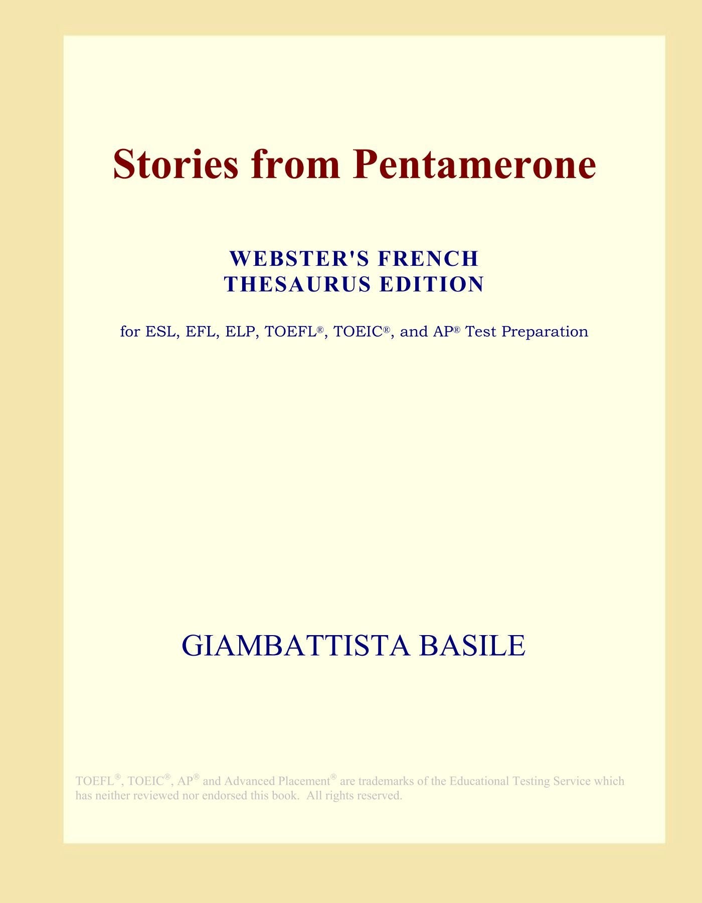 Stories from Pentamerone (Webster's French Thesaurus Edition) Business, Finance & Career