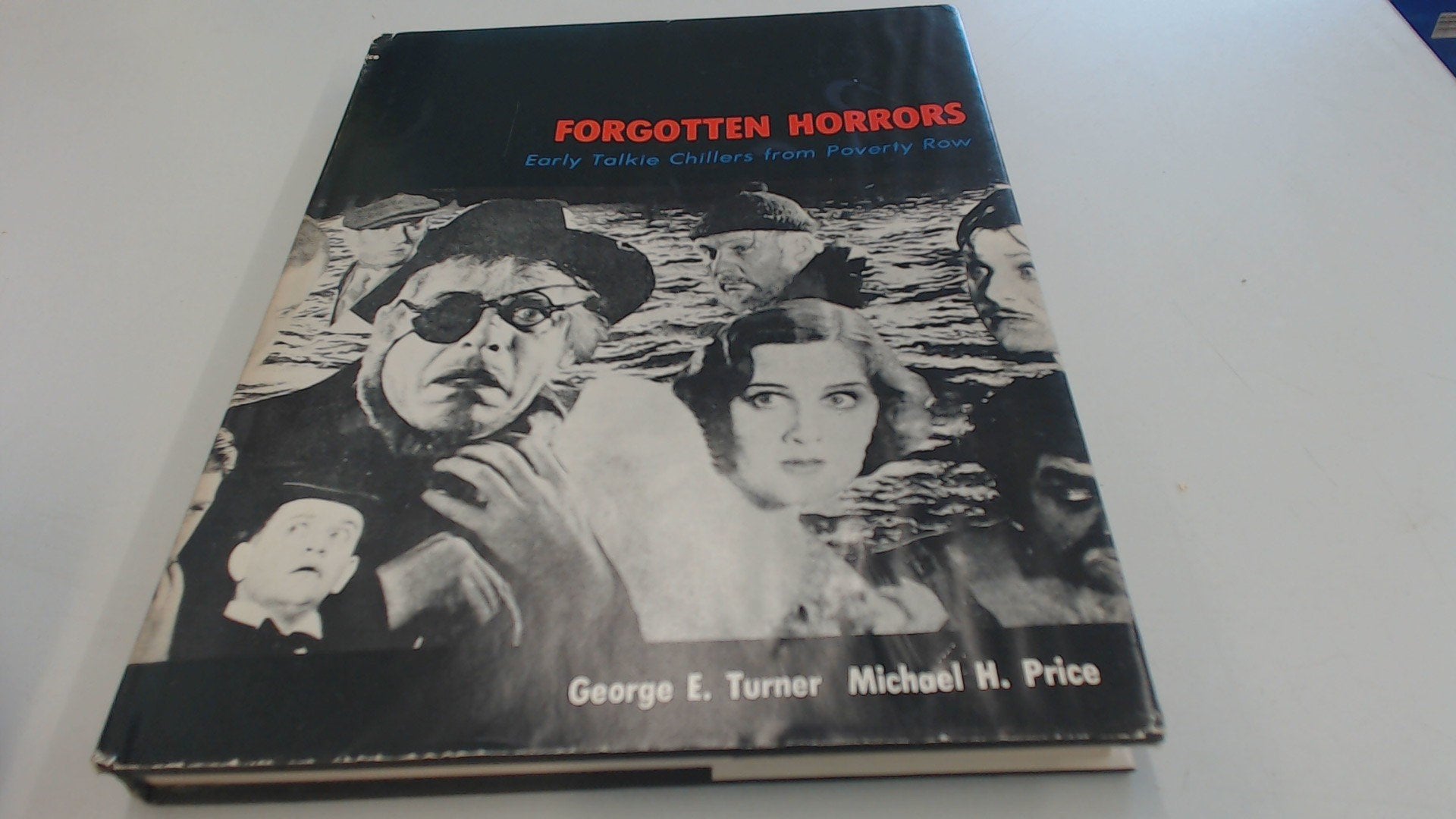 Forgotten Horrors: Early Talkie Chillers from Poverty Row Books